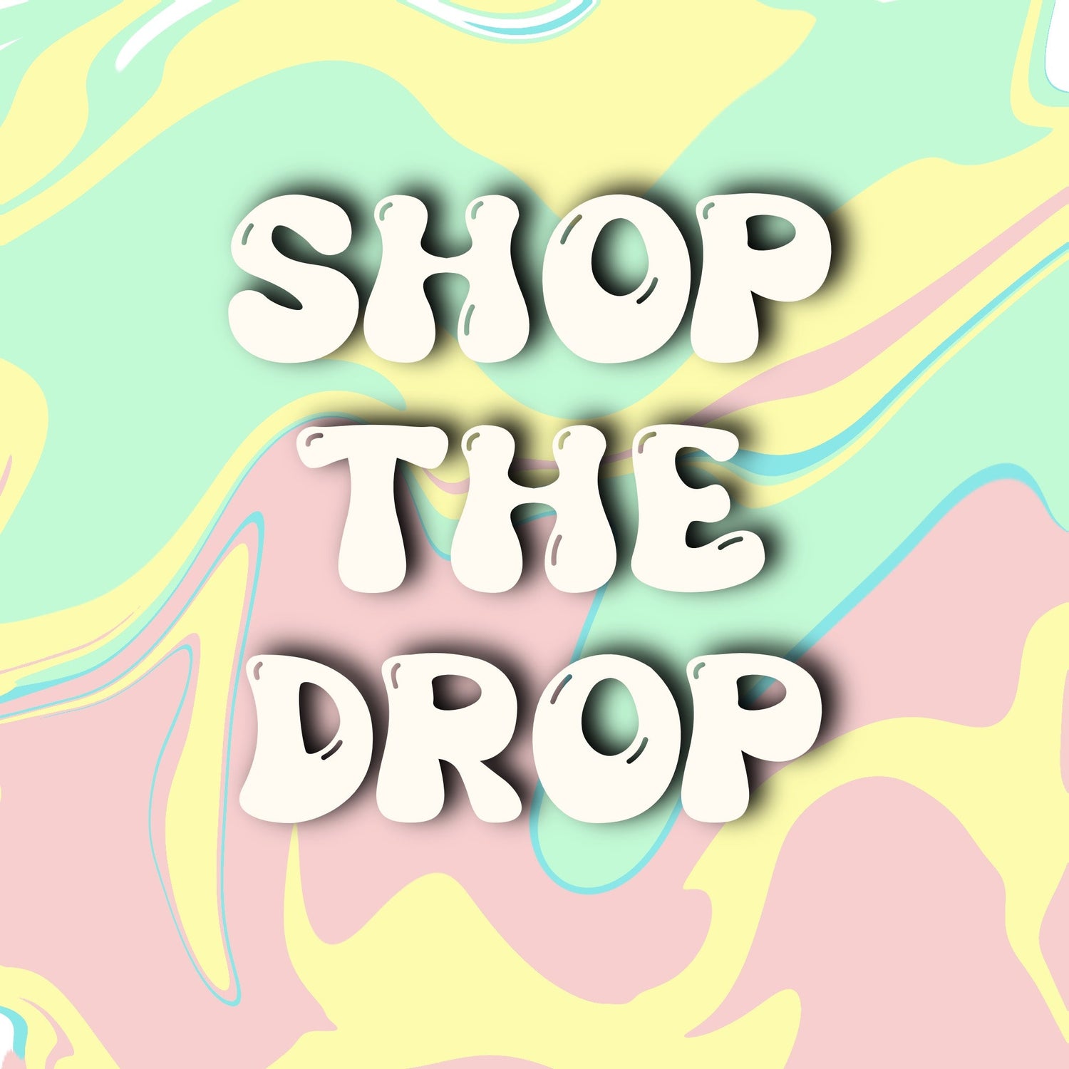 SHOP THE DROP