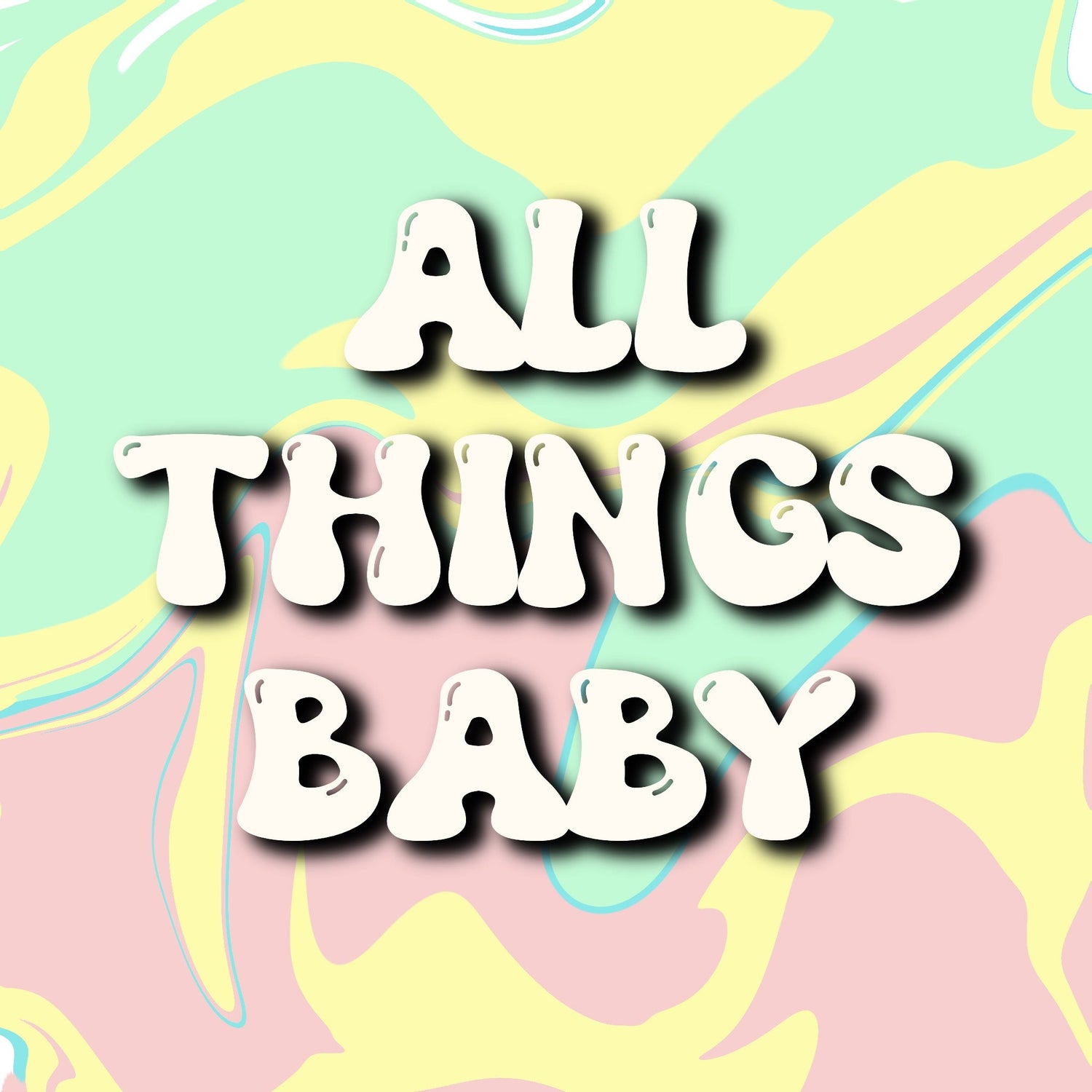 ALL THINGS BABY