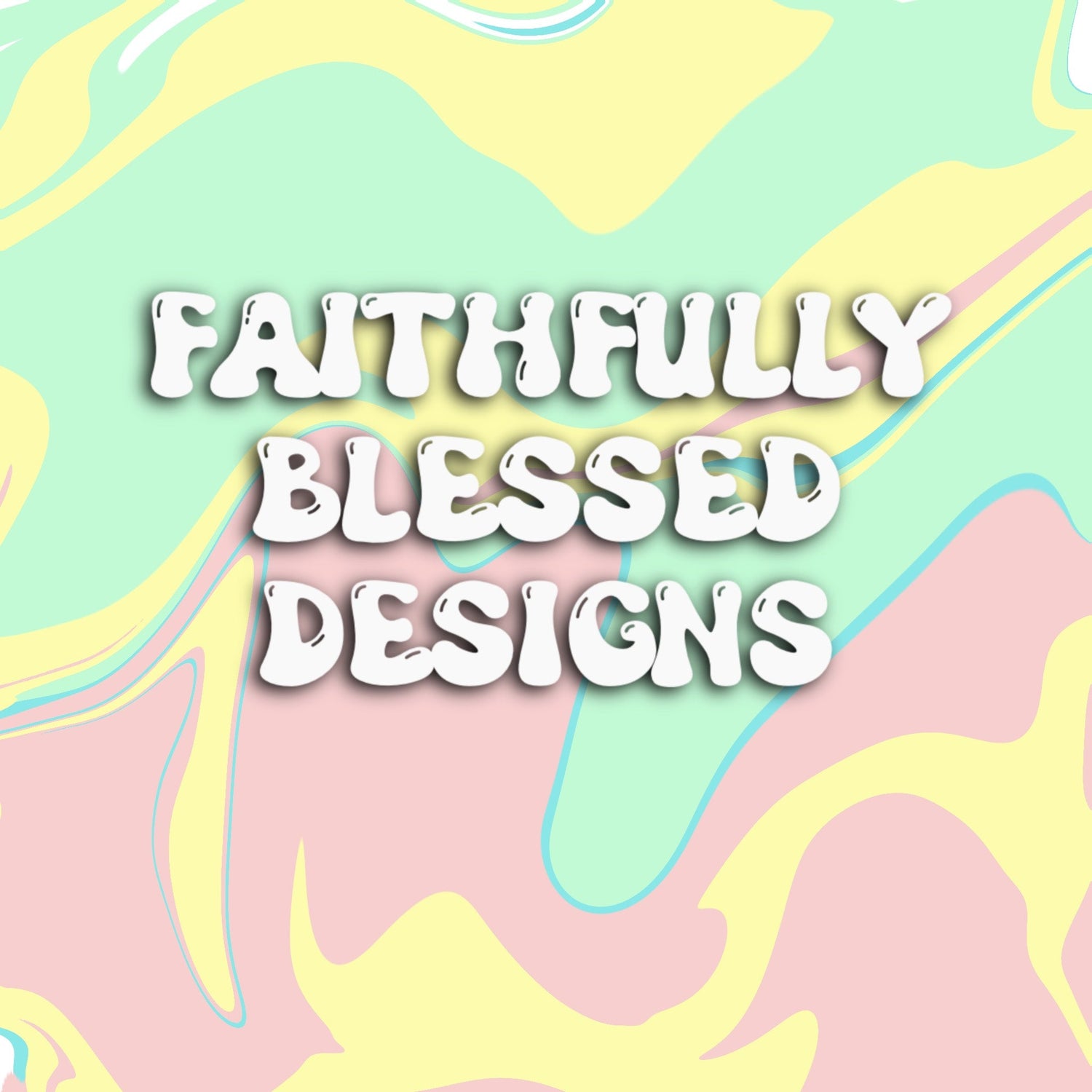 Faithfully Blessed Designs